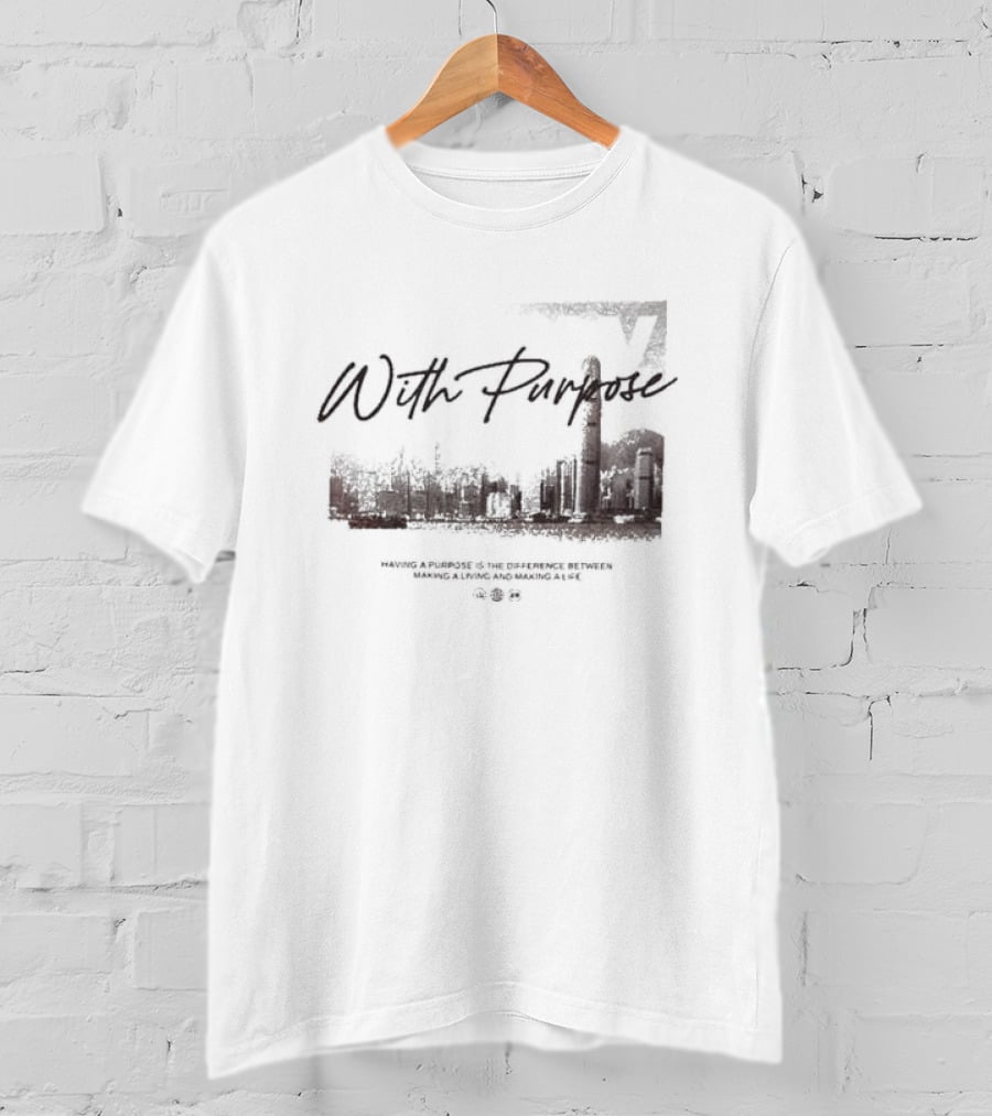 With Purpose Khaki Urban Skyline Having A Purpose Is The Difference Between Making A Living And Making A Life T-Shirt