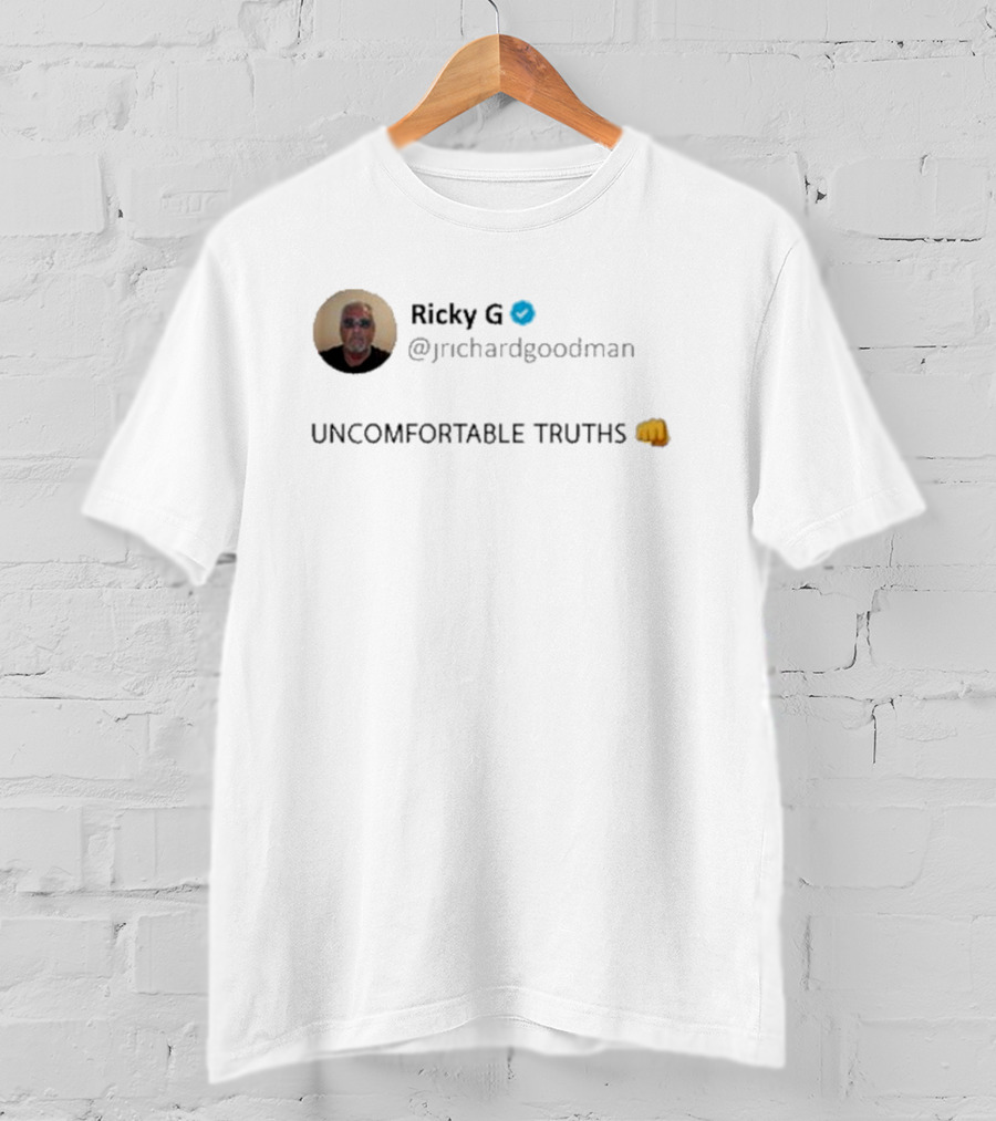 Ricky G Uncomfortable Truths @jrichardgoodman Fist Emoji T-Shirt