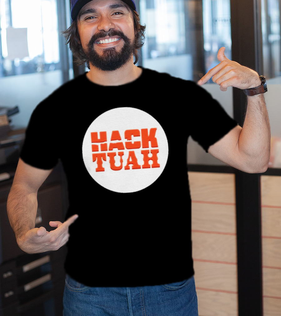 Lauren Hack The Movies Hack Tuah T-Shirt