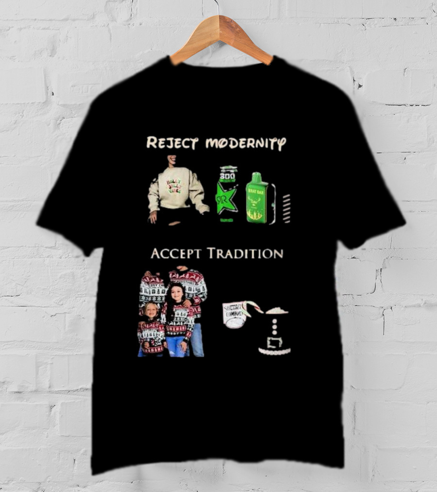 Reject Modernity Accept Tradition Monster Energy T-Shirt