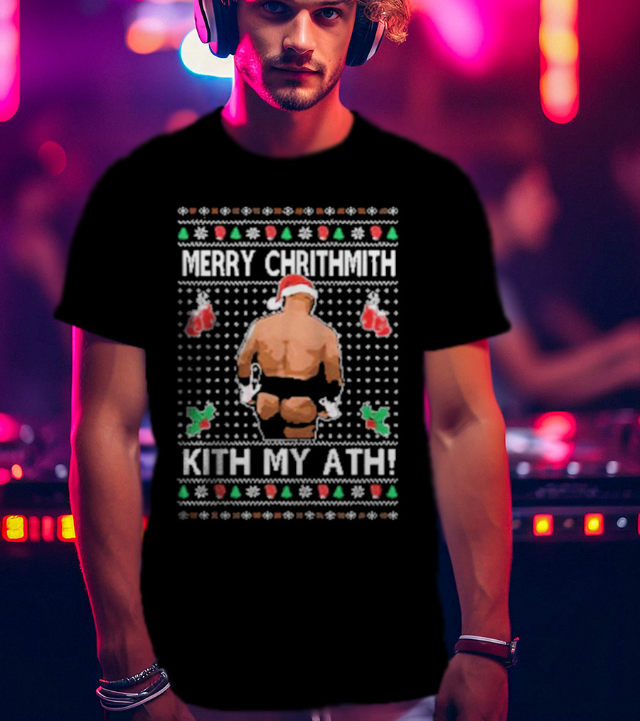Merry Chrithmith Kith My Ath Mike Tyson Santa Boxing Christmas T-Shirt