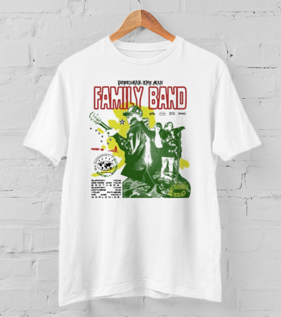 Portugal The Man Family Band Support Your Parties We Are Family Worldwide T-Shirt