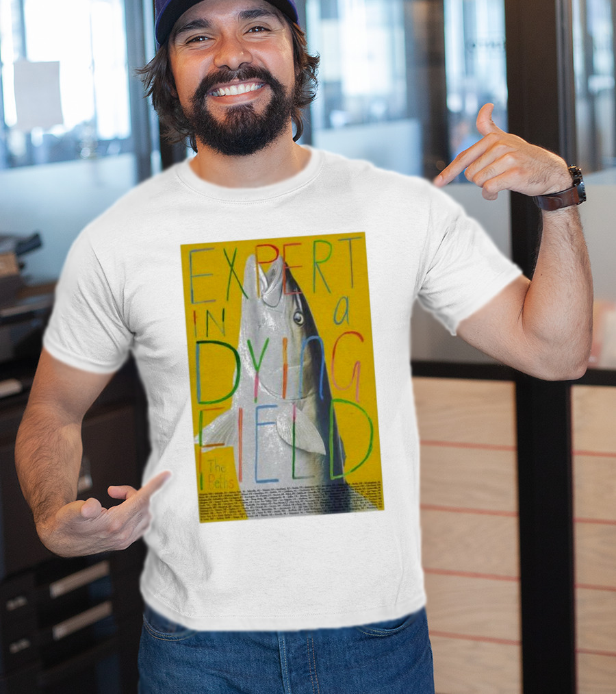 Expert In A Dying Field The Beths Colorful Lettering Fish Image T-Shirt