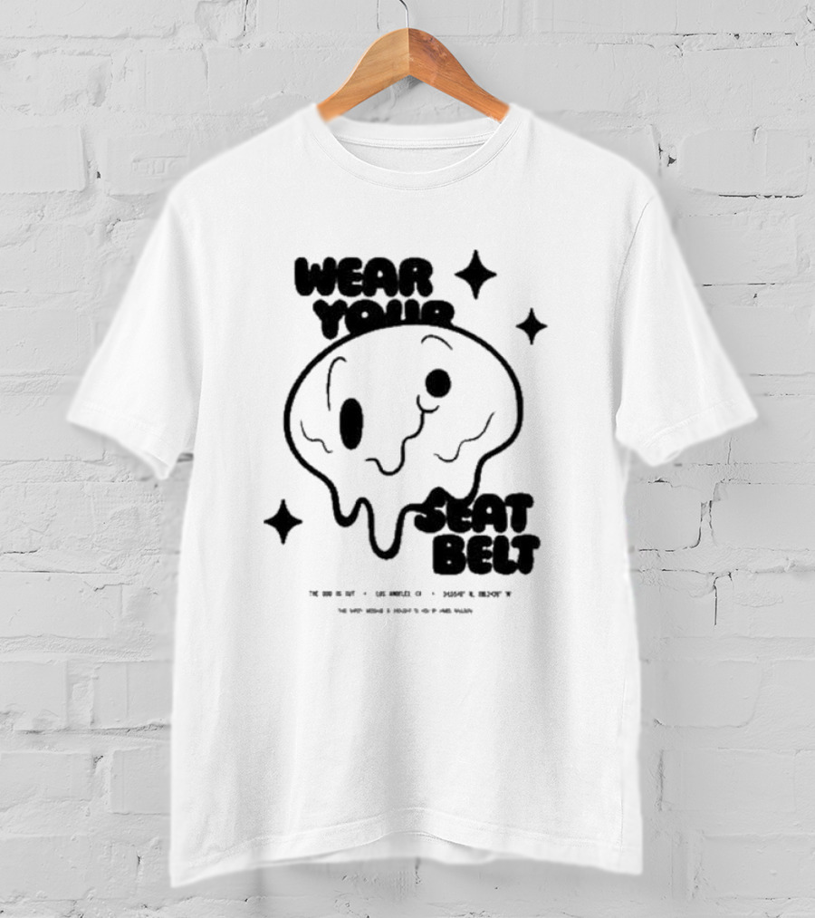 The Odd 1S Out Wear Your Seatbelt Melting Face Safety Reminder T-Shirt