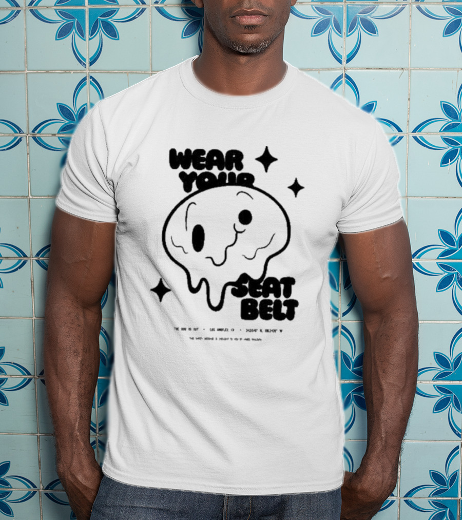 The Odd 1S Out Wear Your Seatbelt Melting Face Safety Reminder T-Shirt