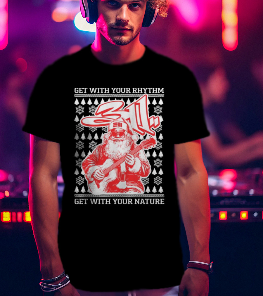 311 Santa Get With Your Rhythm Nature Holiday T-Shirt
