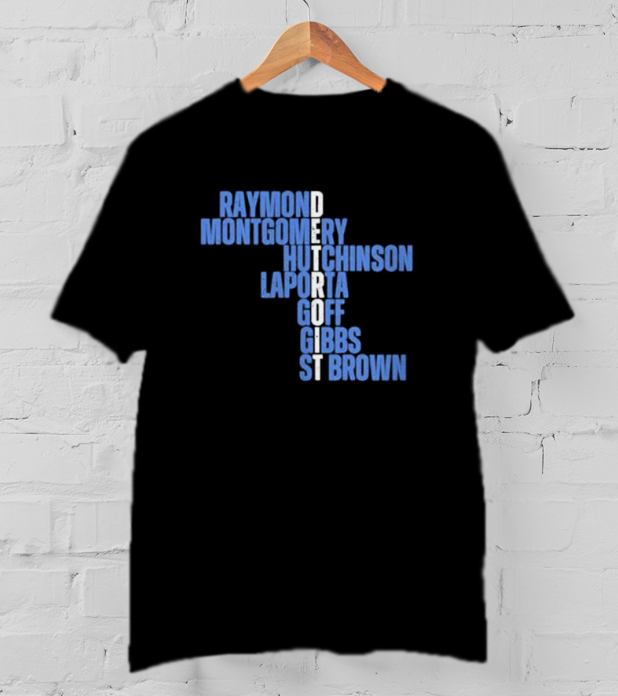 Detroit Raymond Montgomery Hutchinson LaPorta Goff Gibbs St Brown T-Shirt