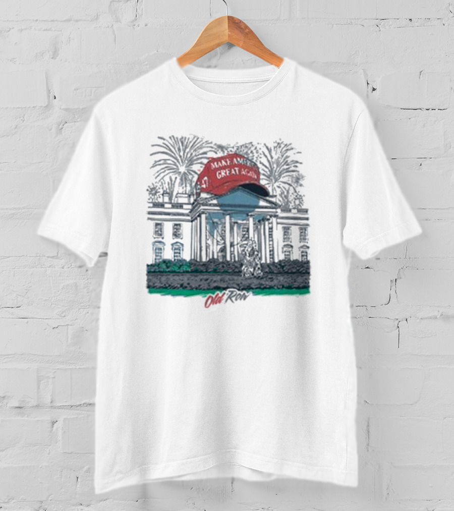 Make America Great Again Hat White House Old Row T-Shirt