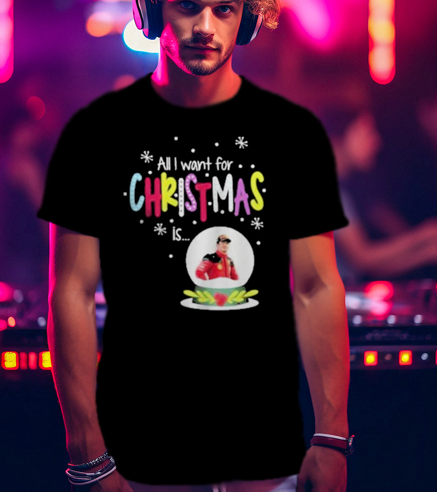 All I Want For Christmas Is Charles Leclerc Snow T-Shirt