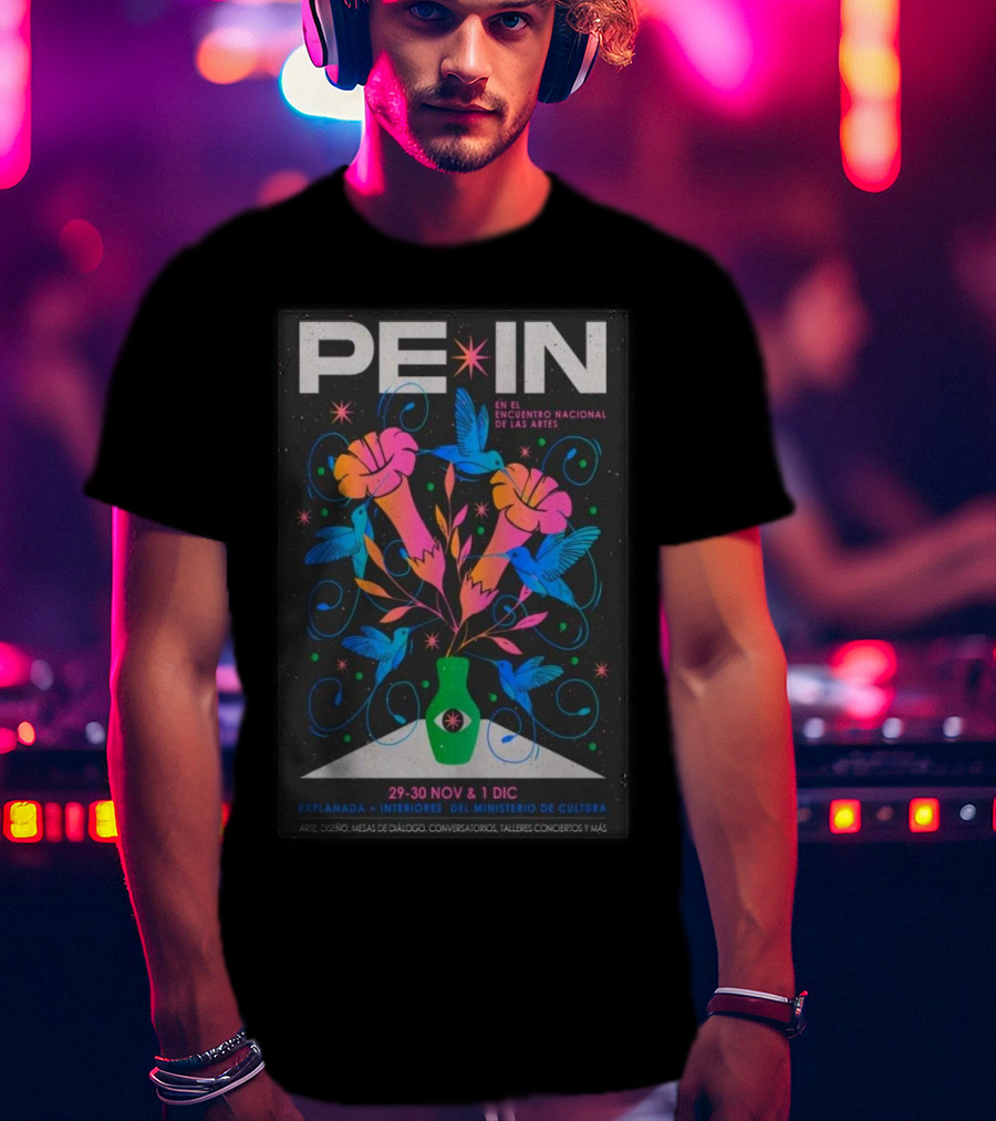 PE IN Encuentro Nacional Artes Explanada Interiores Ministerio Cultura Nov 29-30 Dec 1 T-Shirt