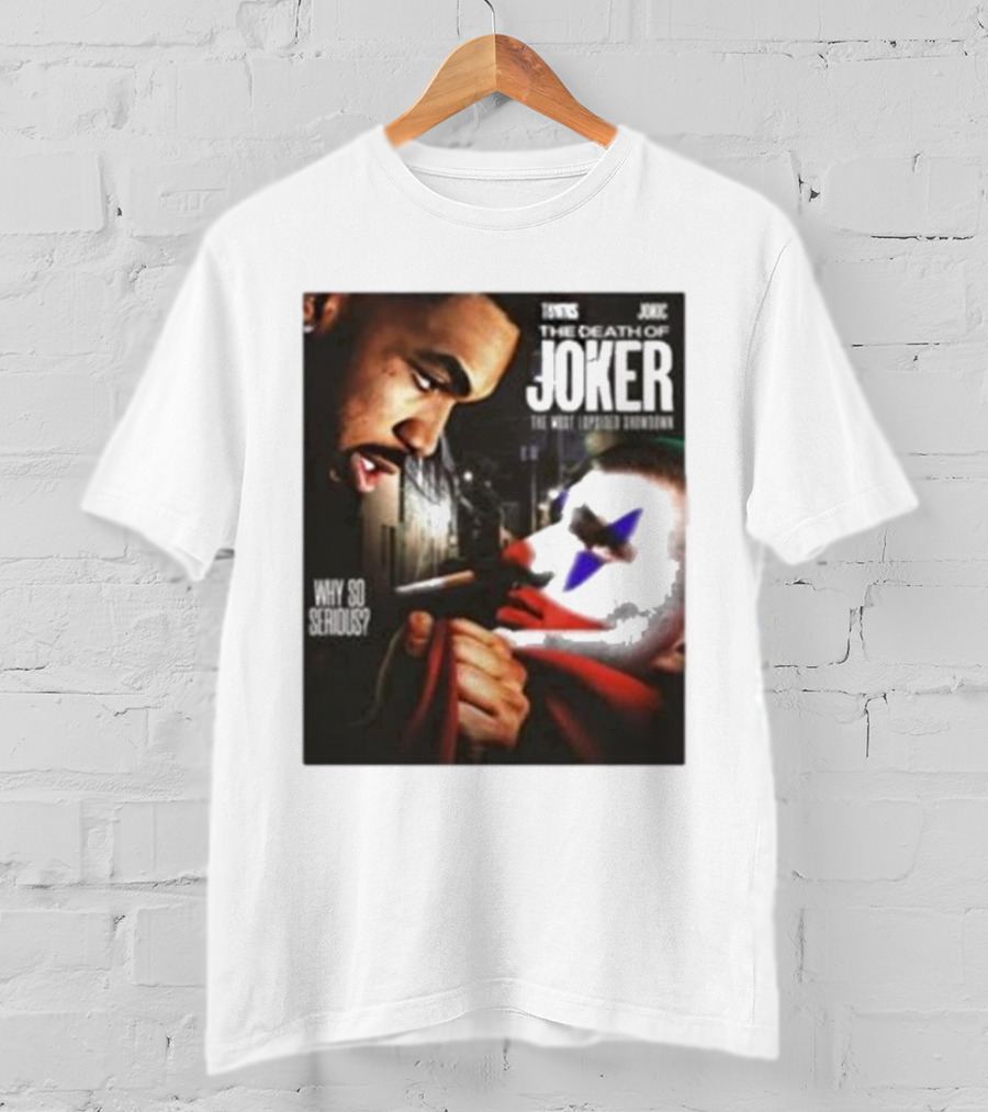 Knicks Towns Jokic The Death Of Joker Why So Serious T-Shirt