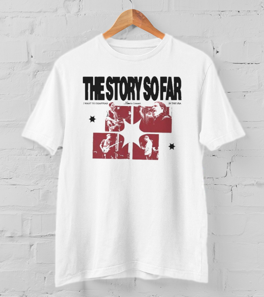 The Story So Far Live In Concert I Want To Disappear In The USA Tour T-Shirt