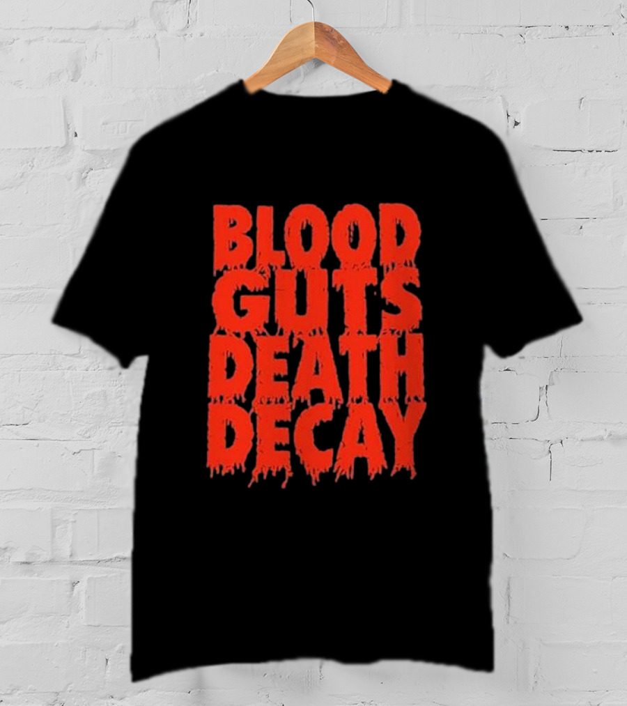 Blood Guts Death Decay Horror Typography T-Shirt