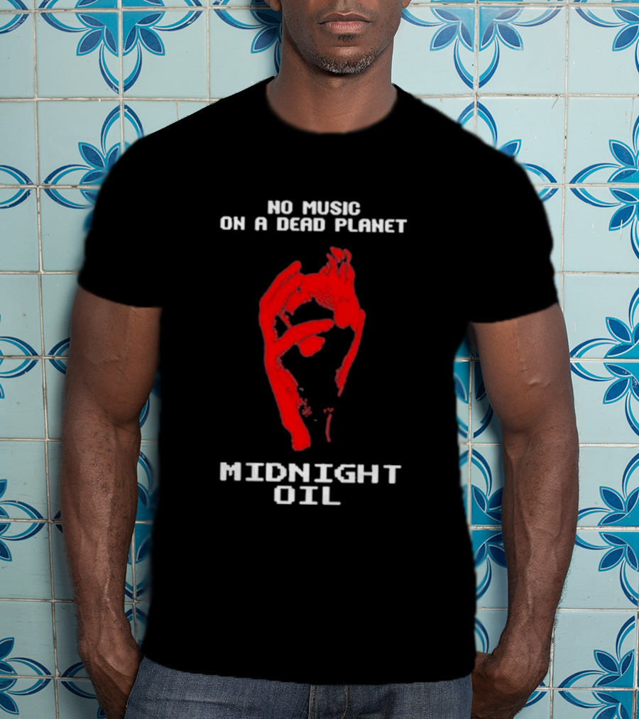 Midnight Oil No Music On A Dead Planet Red Hand T-Shirt