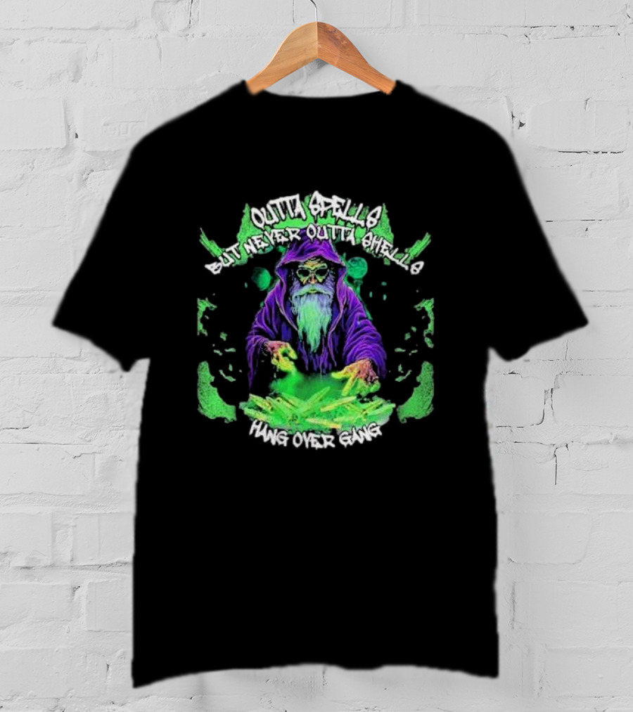 Outta Spells But Never Outta Shells Hang Over Gang Wizard With Glowing Green Magic T-Shirt