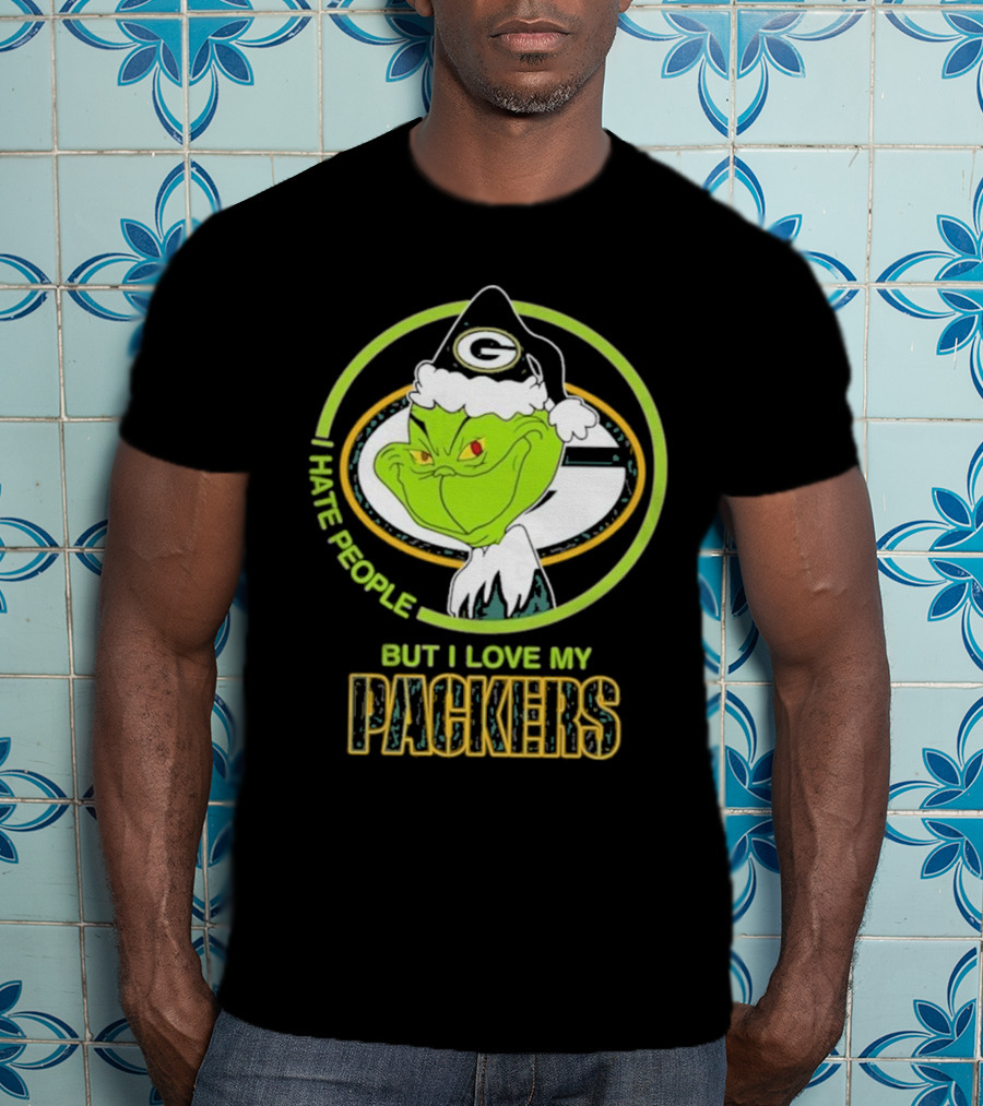 I Hate People But I Love My Packers Grinch Green Bay Packers T-Shirt