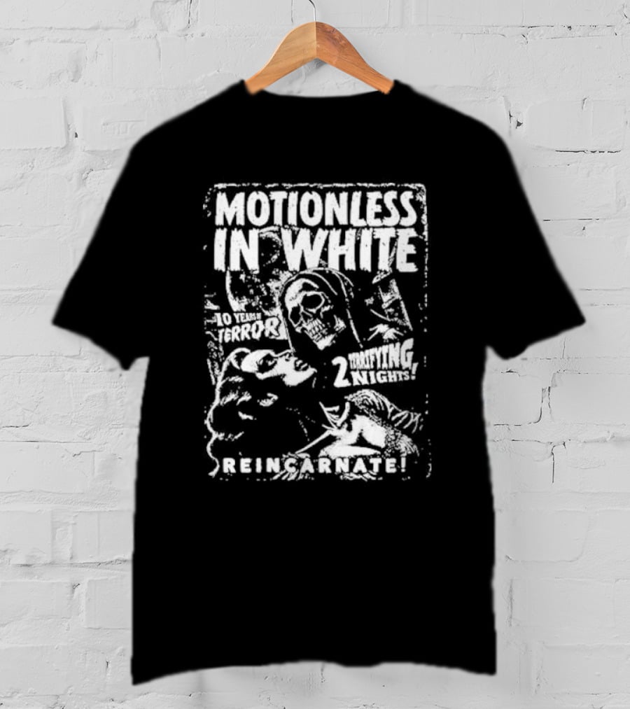 Motionless In White 10 Years Of Terror 2 Terrifying Nights Reincarnate T-Shirt