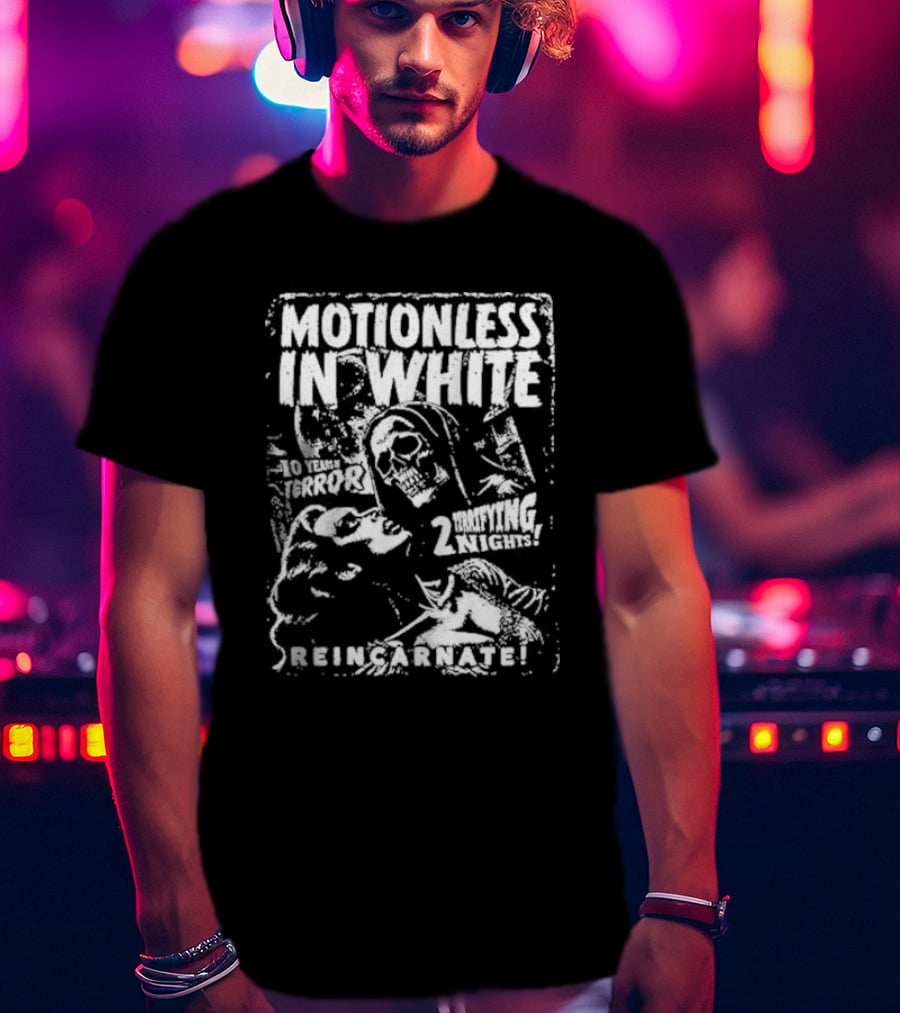 Motionless In White 10 Years Of Terror 2 Terrifying Nights Reincarnate T-Shirt