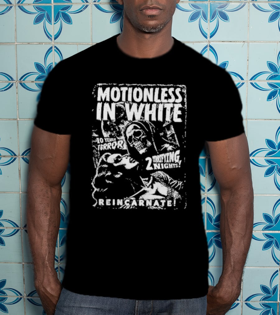 Motionless In White 10 Years Of Terror 2 Terrifying Nights Reincarnate T-Shirt