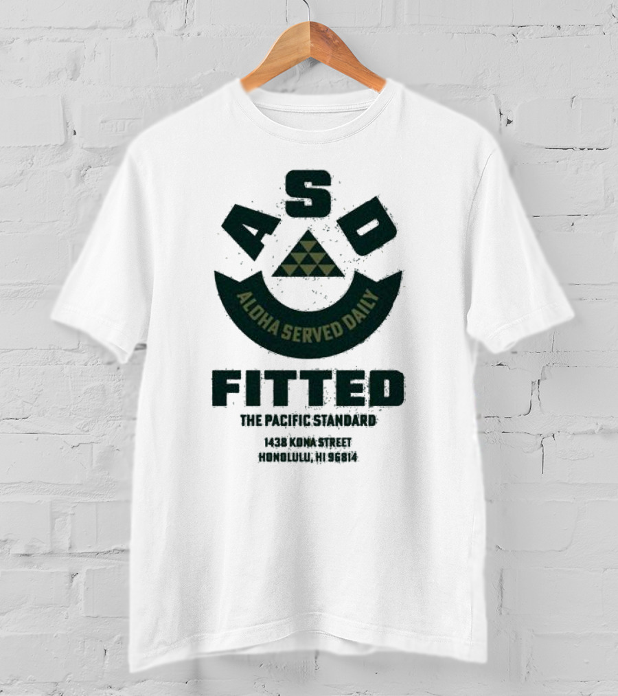 ASD Aloha Served Daily Fitted The Pacific Standard 1438 Koma Street Honolulu HI 96814 T-Shirt