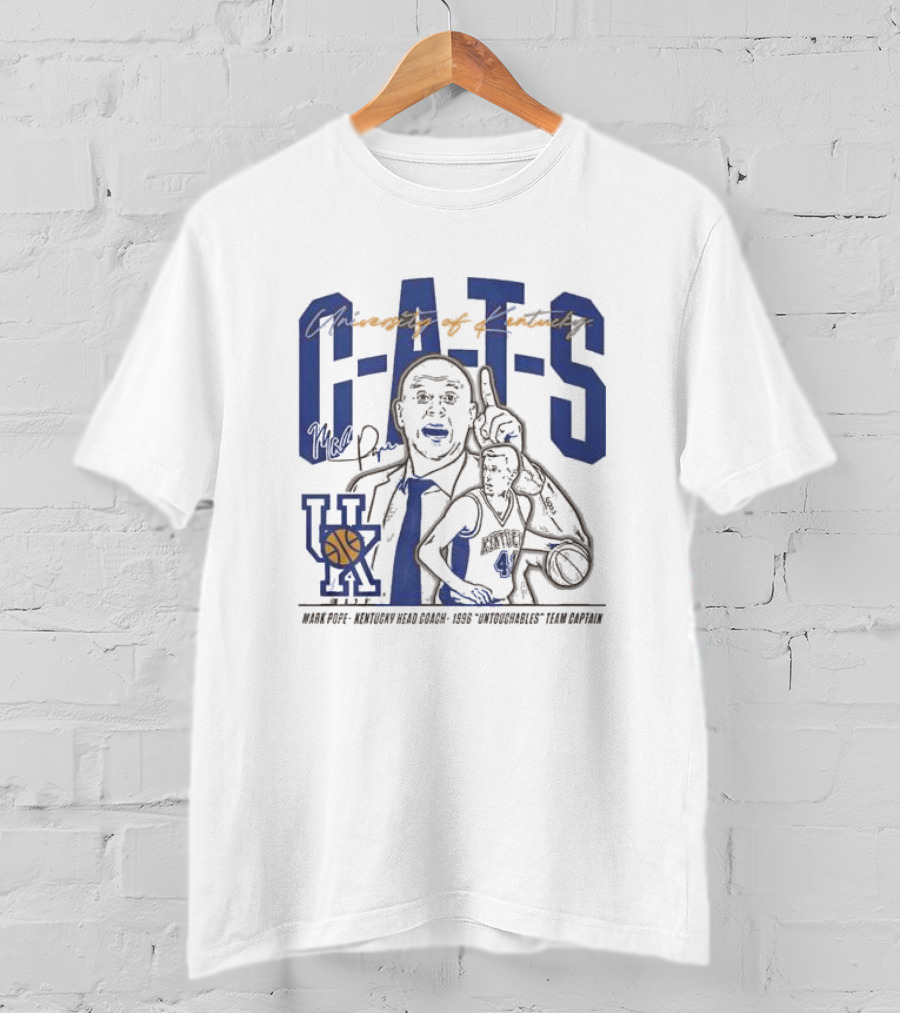 University Of Kentucky Wildcats Basketball Mark Pope Head Coach 1996 Untouchables Team Captain CATS T-Shirt