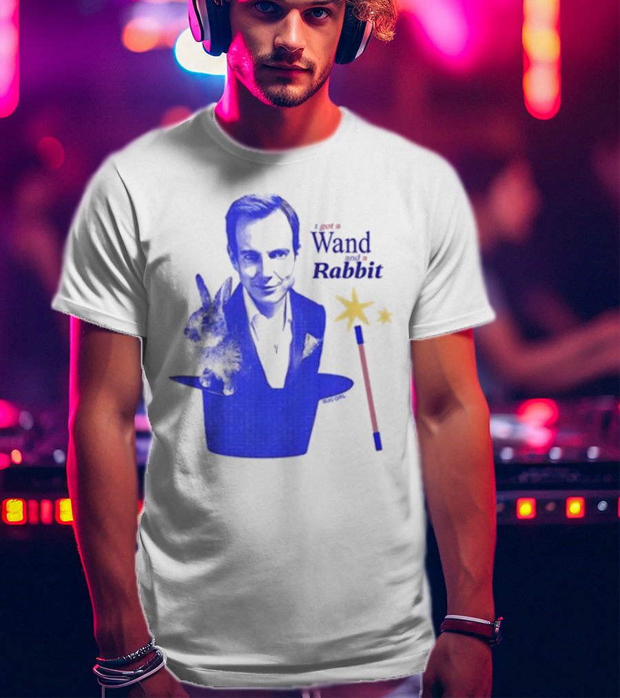 I Got A Wand And A Rabbit Magic Wand Top Hat And Stars T-Shirt