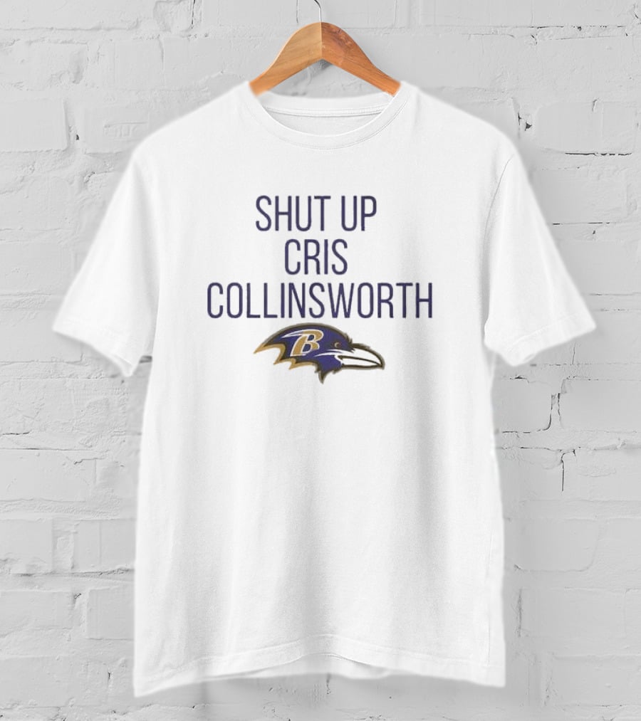 Shut Up Cris Collinsworth Baltimore Ravens Lamar Jackson T-Shirt