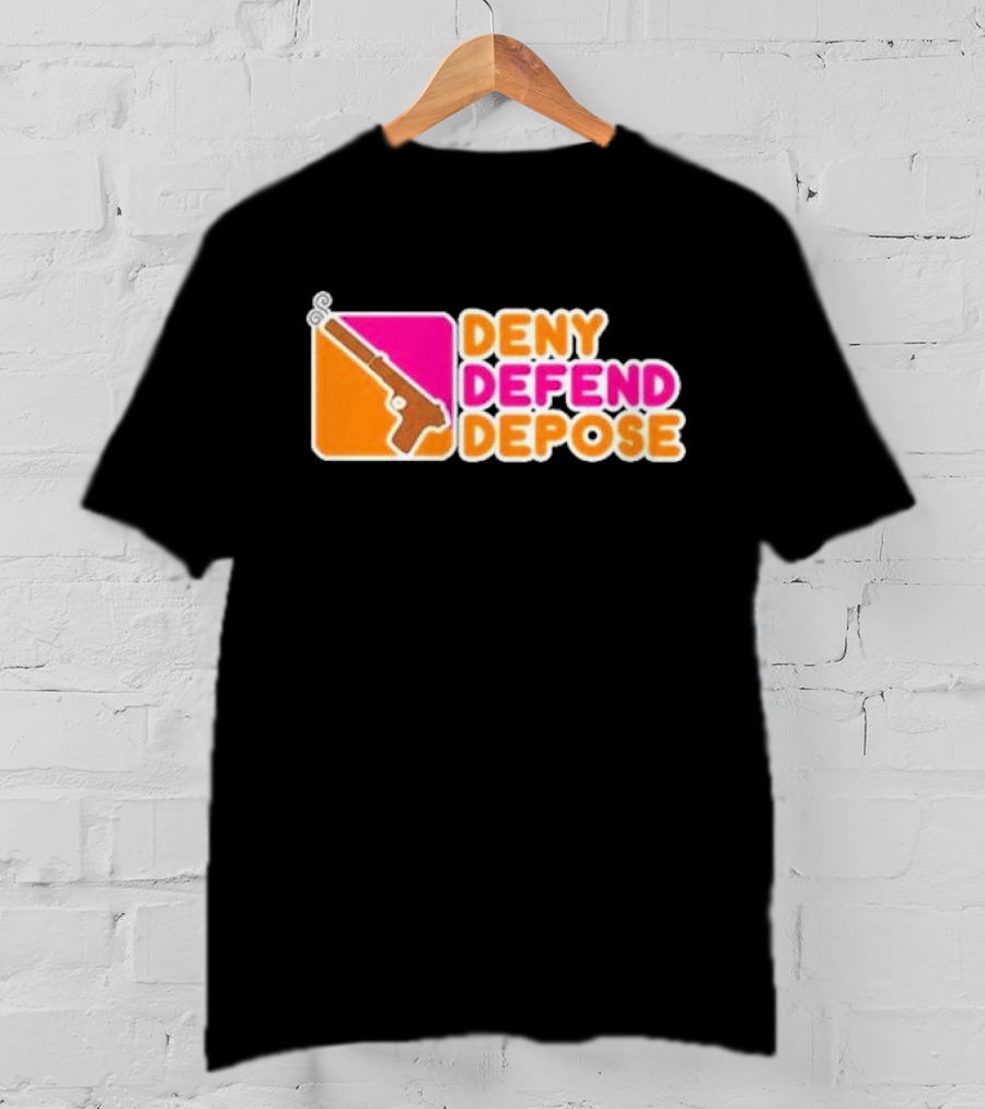Deny Defend Depose Dunkin’ Donuts Revolver T-Shirt