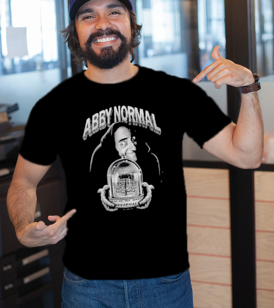 Abby Normal Igor Brain Eyegore Young Frankenstein Comedy T-Shirt