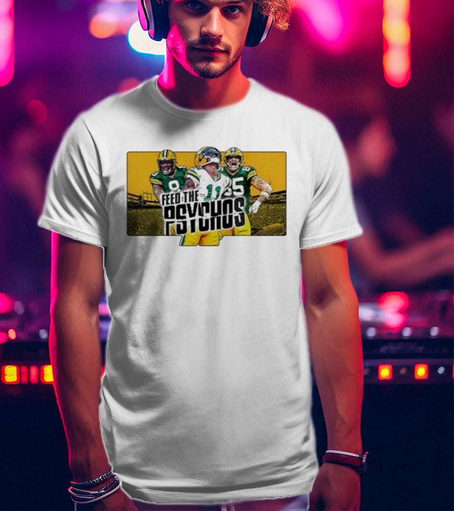 Feed The Psychos Packers Football Trio T-Shirt
