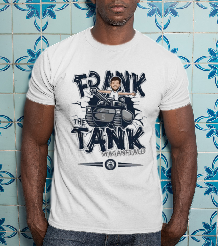 FRANK THE TANK WAGANFEALD 5 MARIETTA FORWARD 2025 T-Shirt