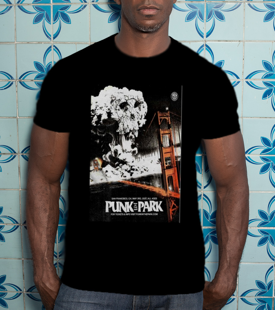 Punk In The Park San Francisco May 3 2025 Golden Gate Explosive Skull Event T-Shirt