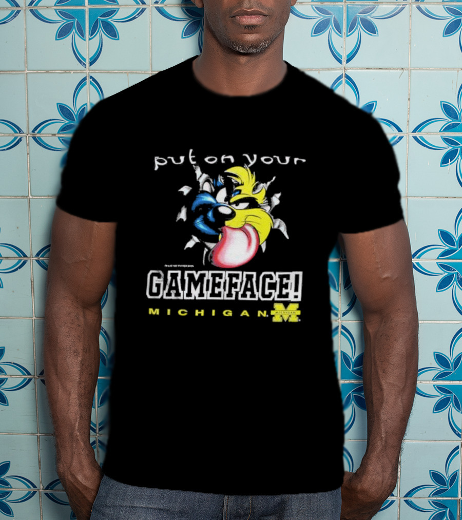 Put On Your Gameface Michigan University Of Michigan Taz The Tasmanian Devil Looney Tunes T-Shirt
