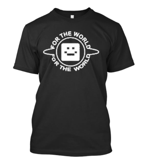 For The World Quackity For The World Planet T-Shirt