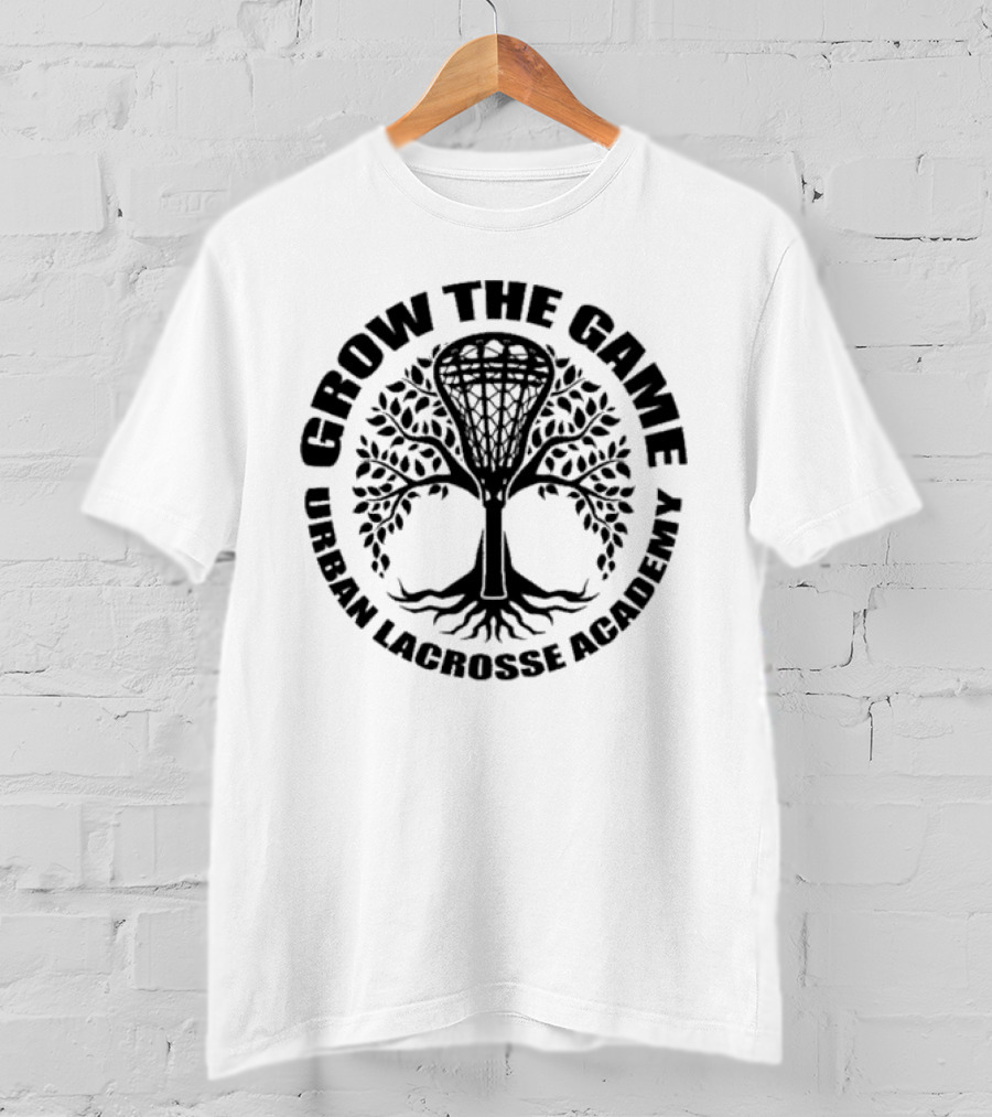 Grow The Game Urban Lacrosse Academy Tree Logo Roots And Lacrosse Stick T-Shirt