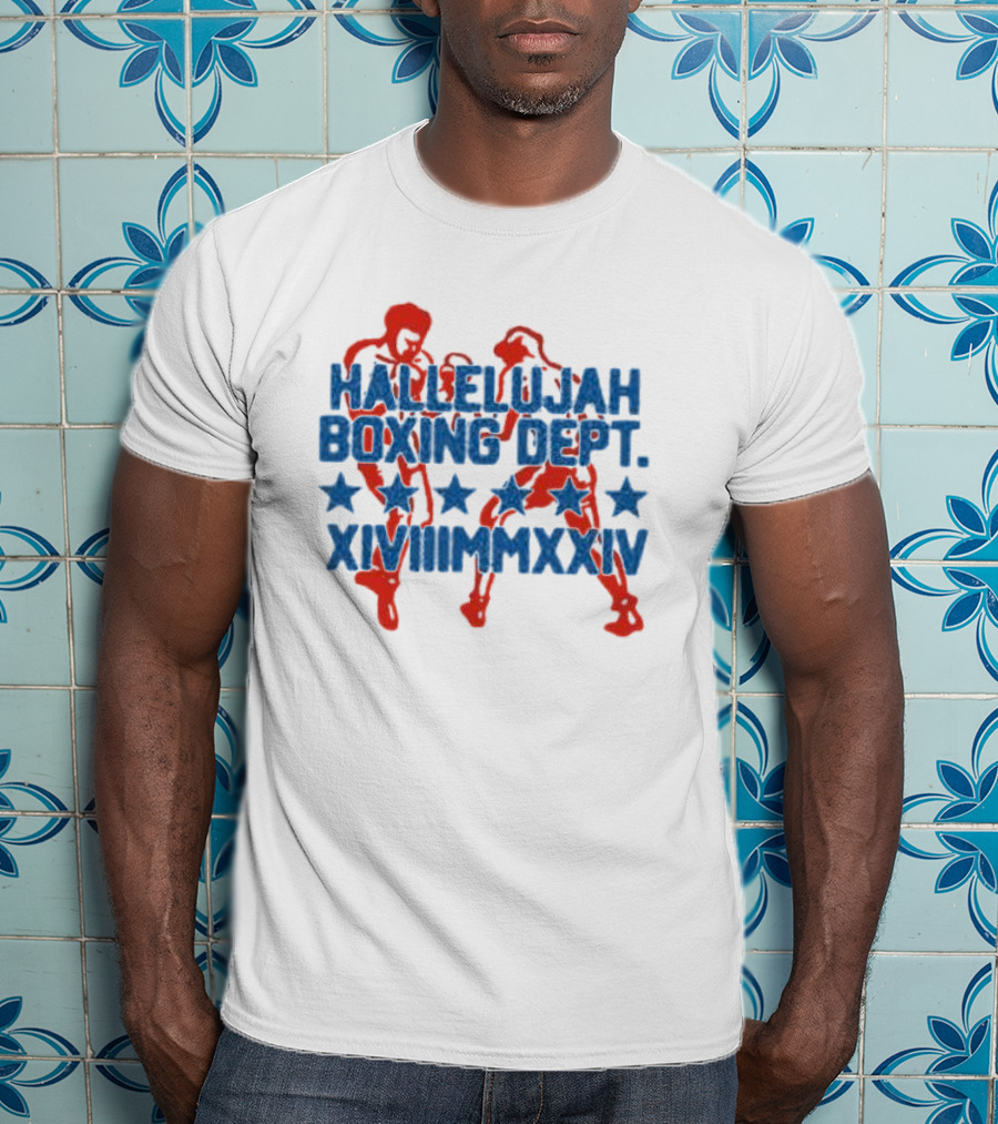 Hallelujah Boxing Dept XVIII MMXXIV T-Shirt