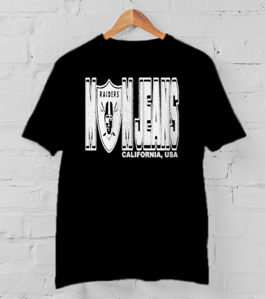 Raiders Mom Jeans California USA T-Shirt