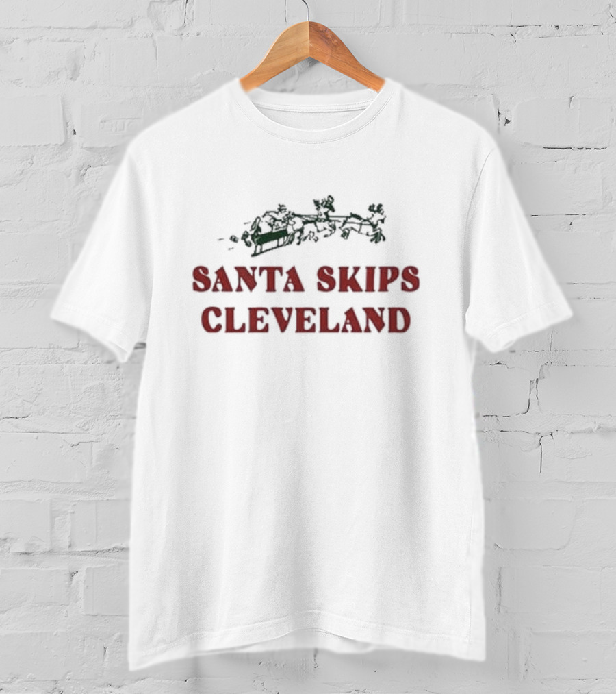 Pittsburgh Steelers Santa Skips Cleveland Ol Max Scharping T-Shirt