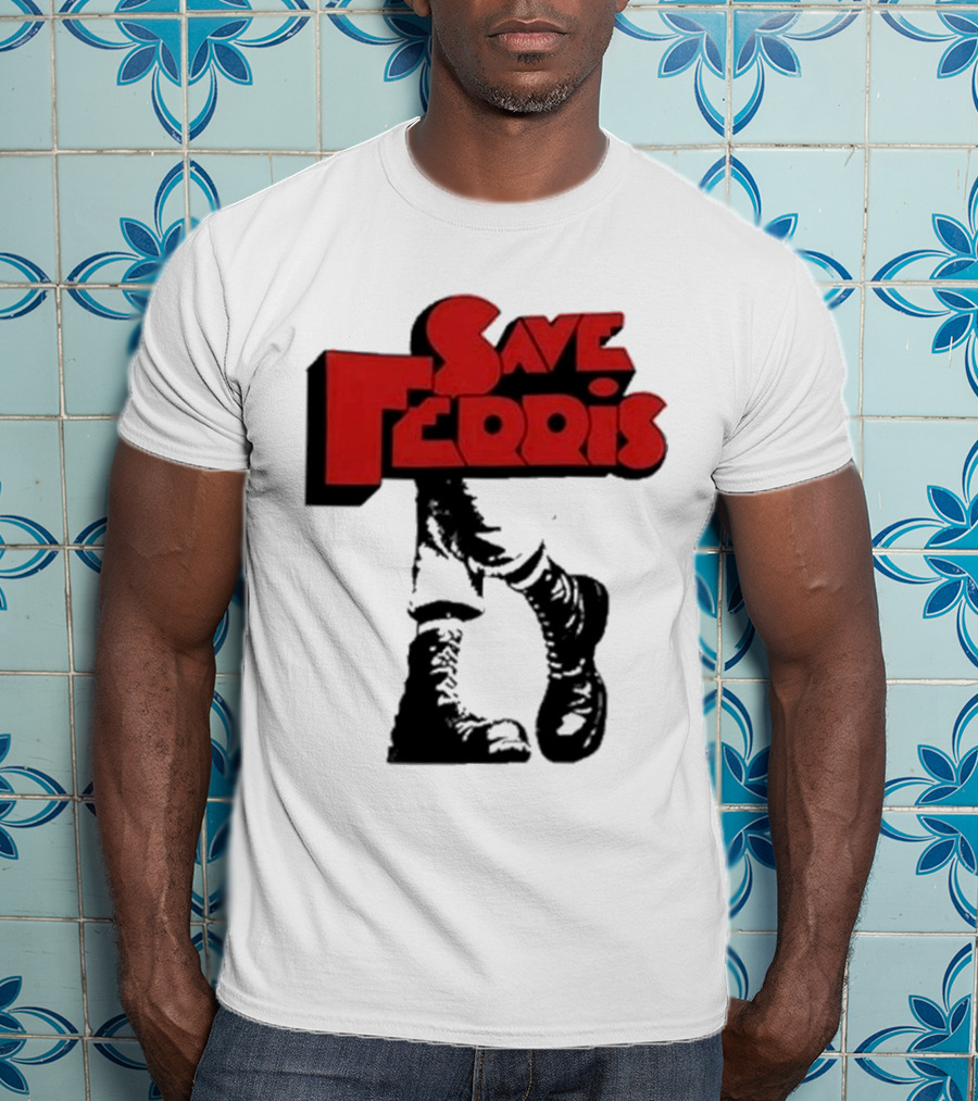 Save Ferris Punk Boots Iconic Style Ferris Bueller's Day Off T-Shirt