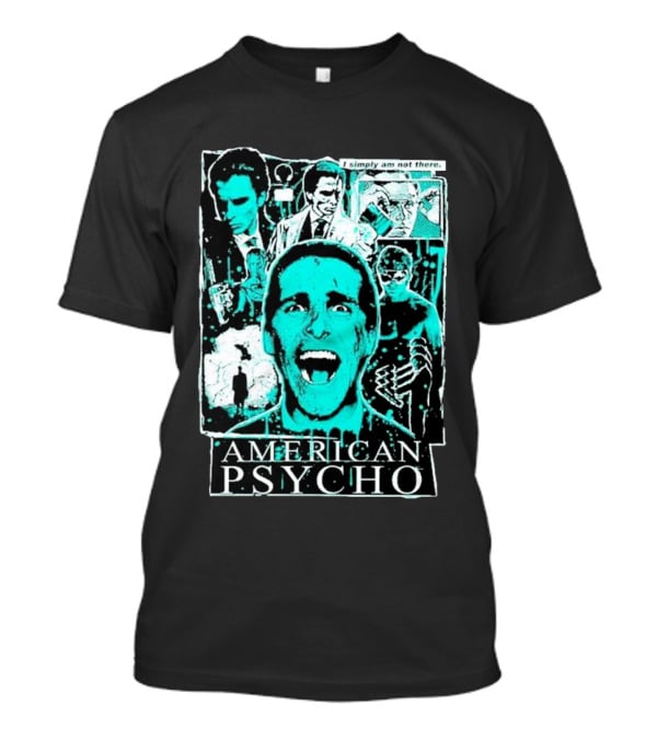American Psycho Patrick Bateman I Simply Am Not There Collage T-Shirt