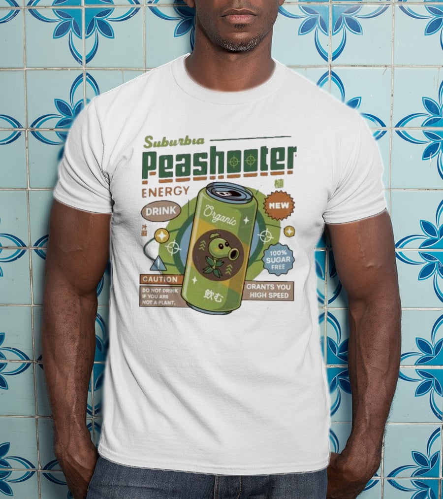Suburbia Peashooter Energy Drink Organic New 100% Sugar Free Grants You High Speed Caution Do Not Drink If You Are Not A Plant T-Shirt