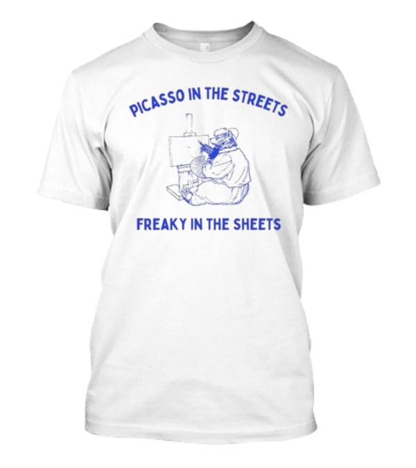 Picasso In The Streets Freaky In The Sheets Artist Bear Painting T-Shirt