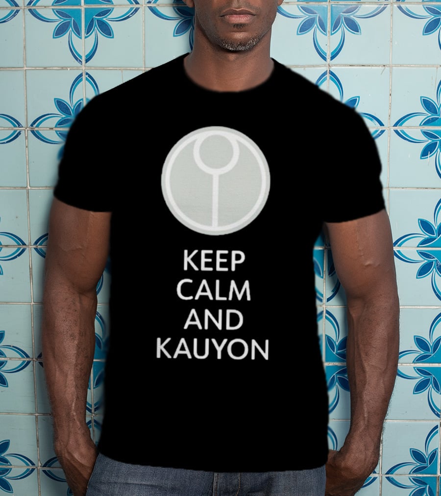 Keep Calm And Kauyon Tau Symbol Gaming Fandom T-Shirt
