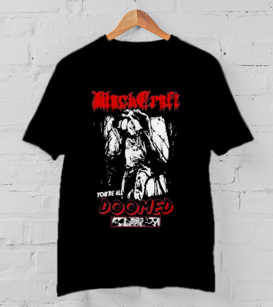 Blackcraft Cult You’re All Doomed Horror Scene T-Shirt