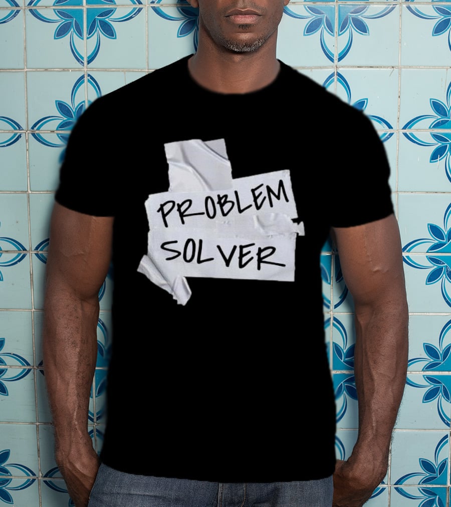 Problem Solver Silver Duct Tape Solution T-Shirt