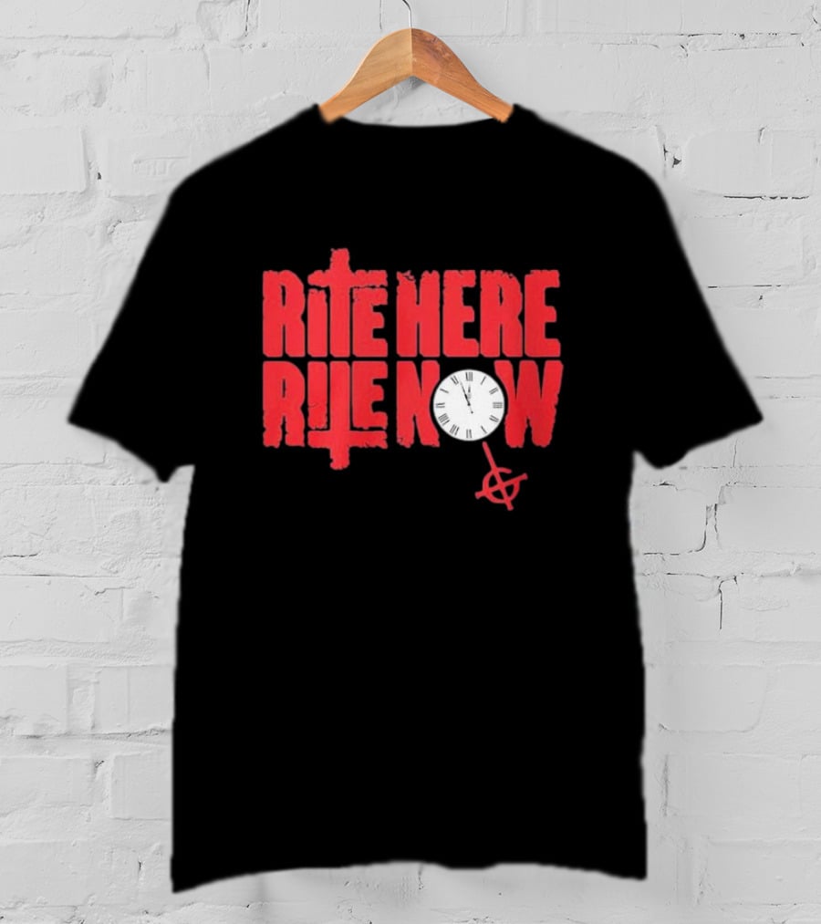 Rite Here Rite Now Clock Graphic Red Text Cross T-Shirt