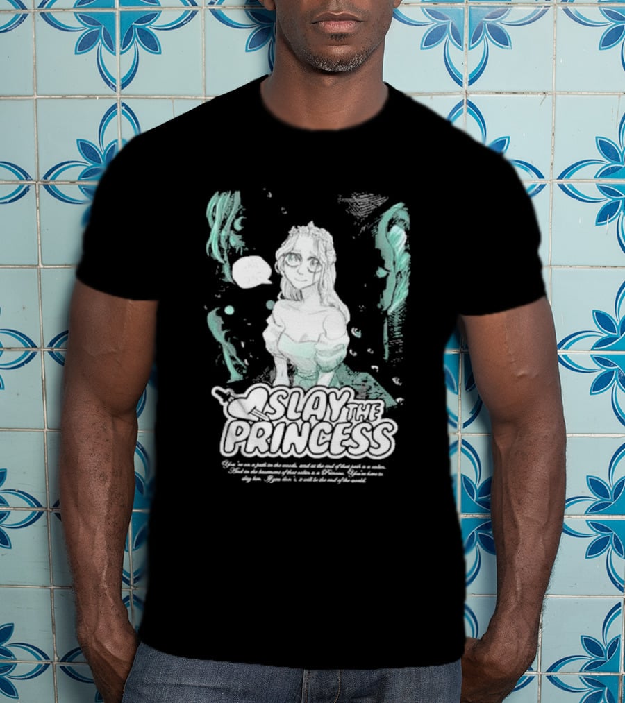 Slay The Princess Horror Game Atmospheric Illustration With Mysterious Text T-Shirt