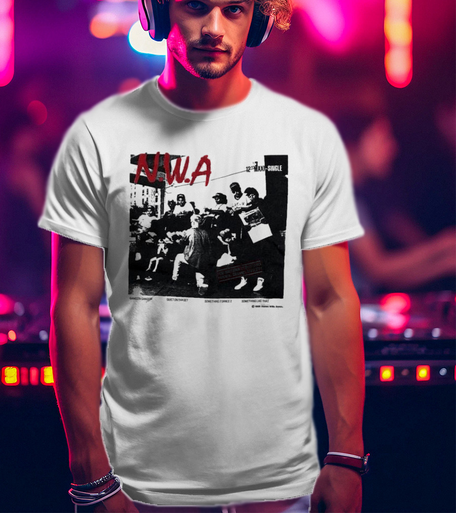 N.W.A 1988 Gangsta Gangsta Maxi-Single 12 Inch Quiet On Tha Set Compton Rap Music T-Shirt