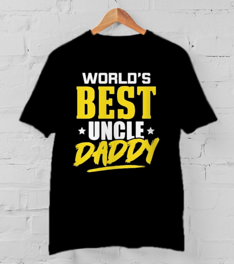World's Best Uncle Daddy T-Shirt