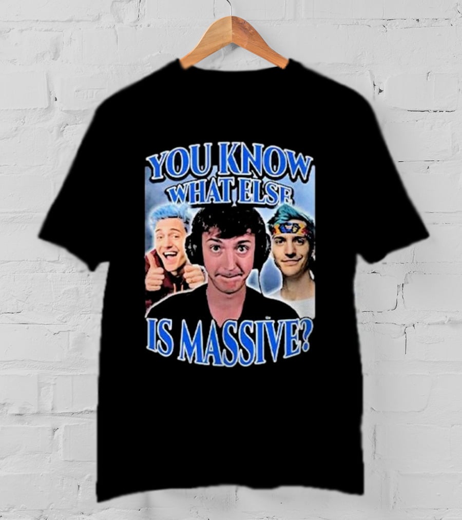 You Know What Else Is Massive Ninja Meme Gaming Humor T-Shirt